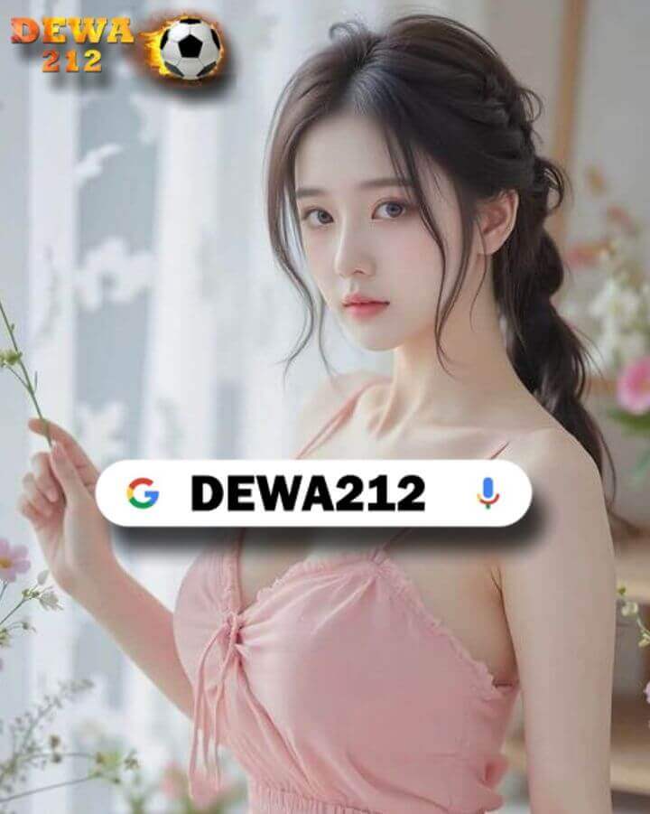 Dewa212 Kumpulan Slot Rtp Tinggi Dengan Modal Kecil Jamin Wd
